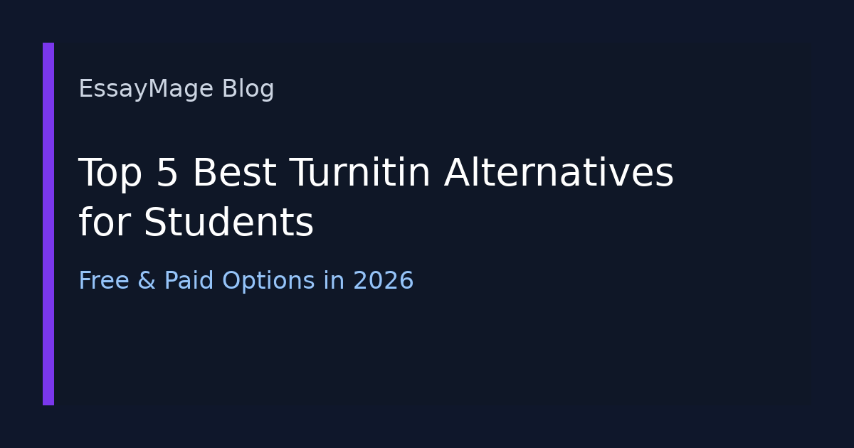 Top 5 Best Turnitin Alternatives for Students (Free & Paid Options)