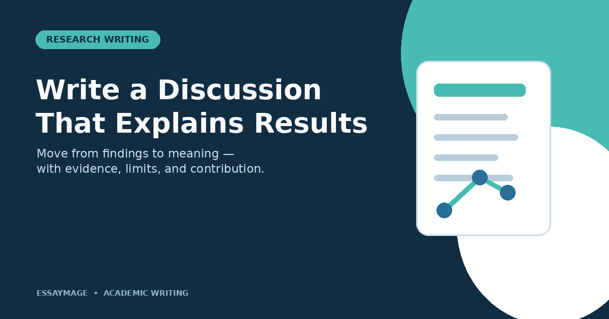 How to Write a Discussion Section: Explain What Your Results Mean
